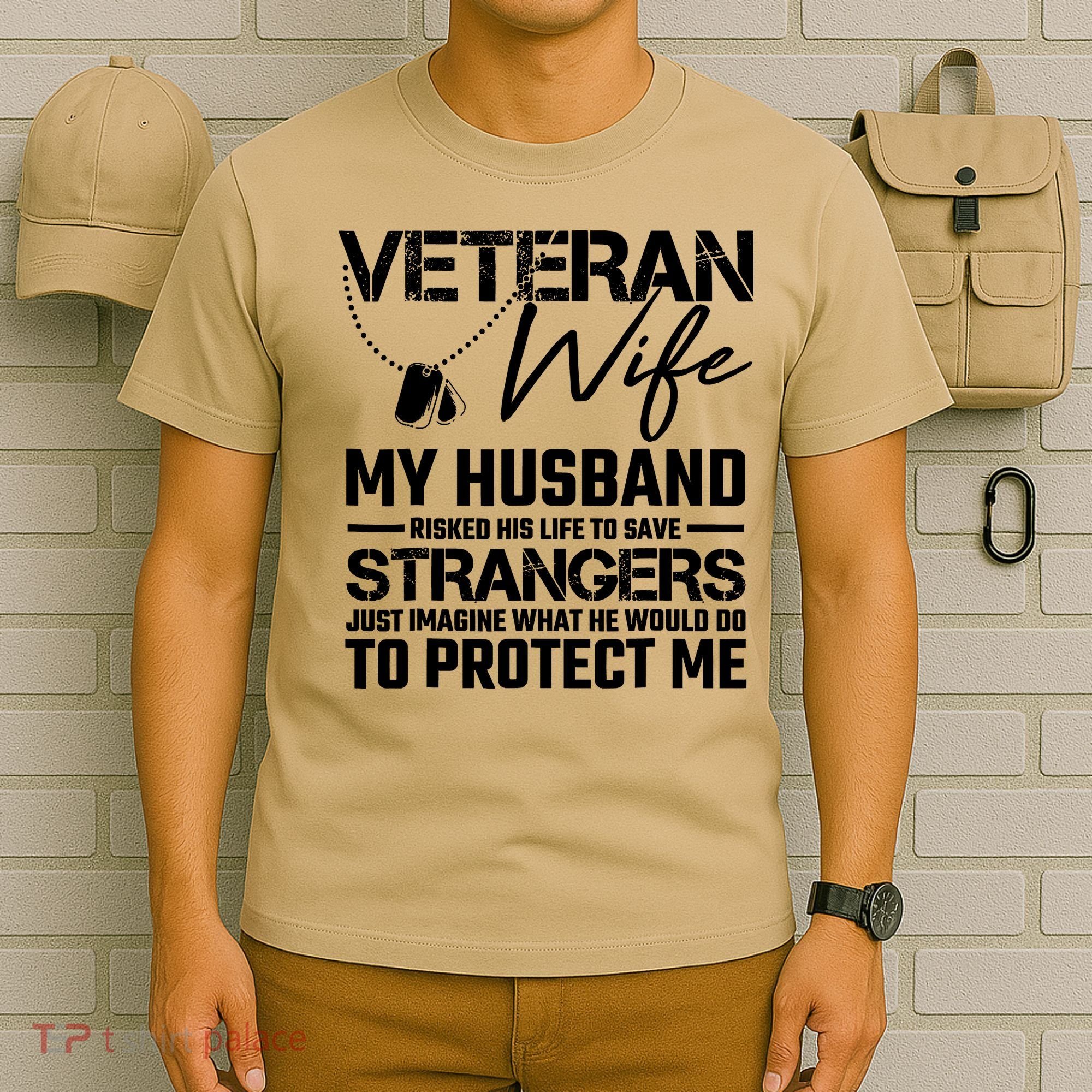 Veteran Wife Army Husband Soldier Saying Cool Military T-Shirt