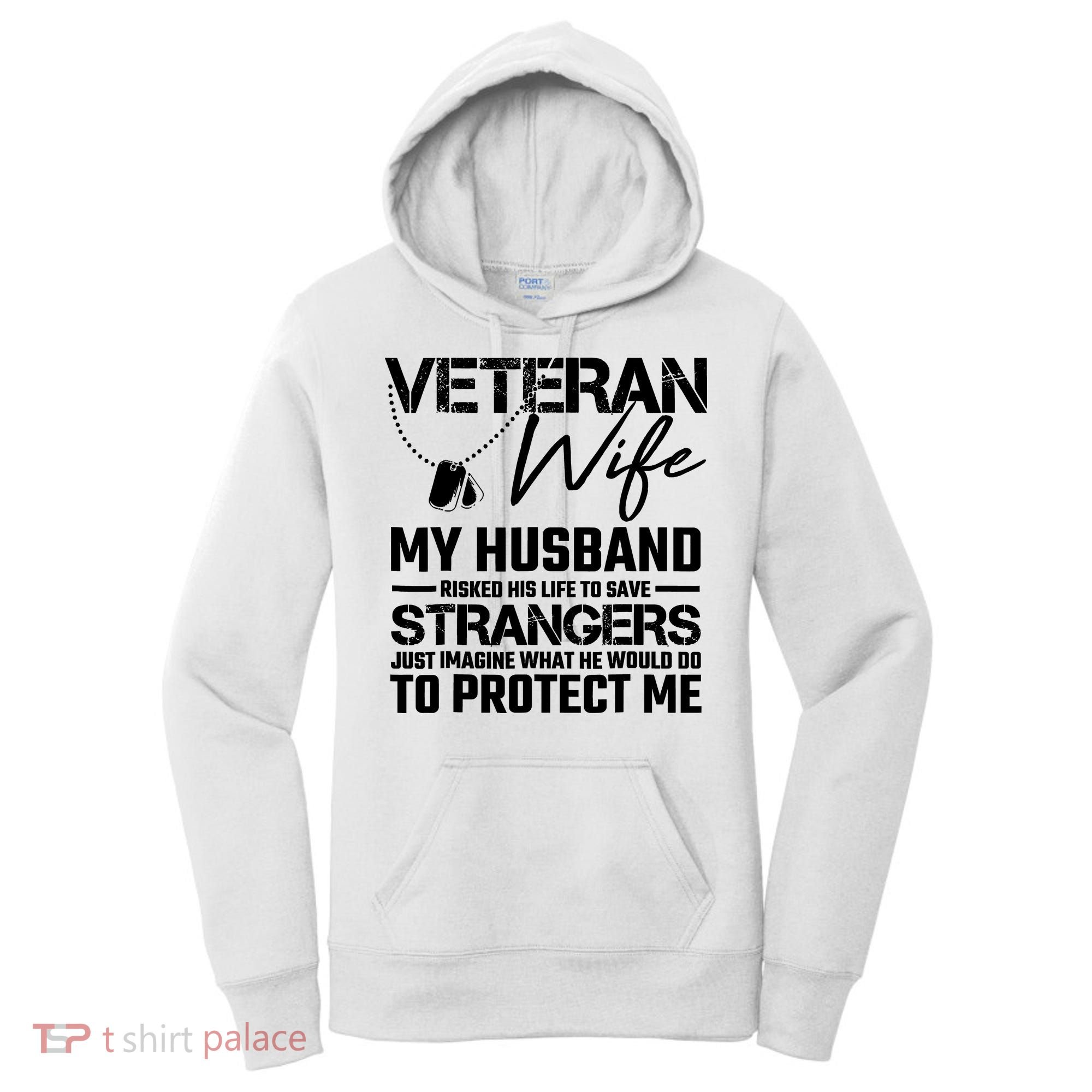 Veteran Wife Army Husband Soldier Saying Cool Military Women's Hoodie