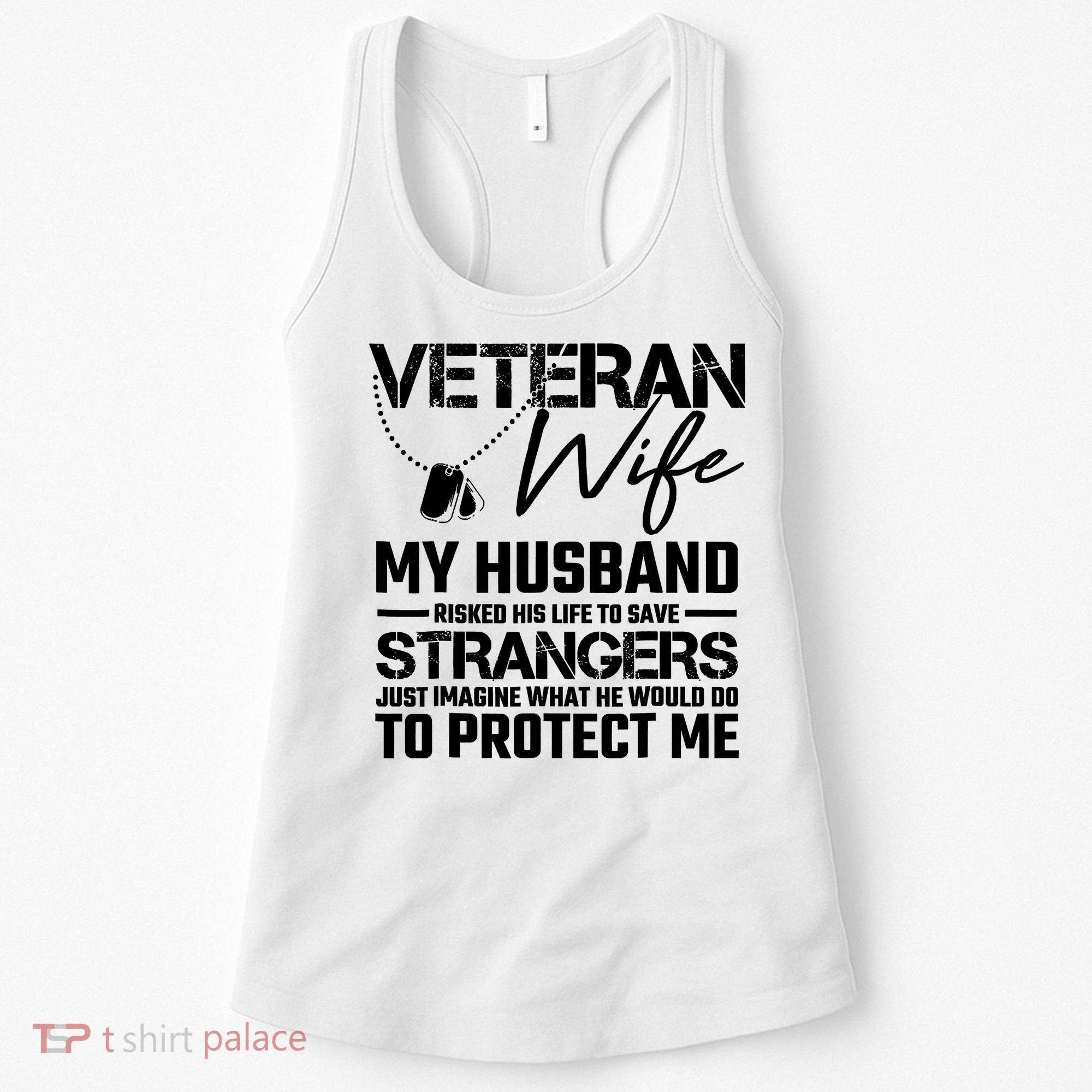 Veteran Wife Army Husband Soldier Saying Cool Military Women's Tank Top