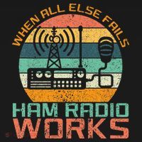 Vintage When All Else Fails Ham Radio Works Amateur Radio T-Shirt thumb 7