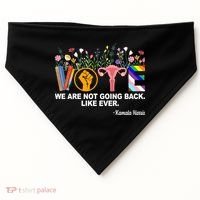 Vote We Are Not Going Back Like Ever Kamala Harris USA-Made Doggie Bandana thumb 0