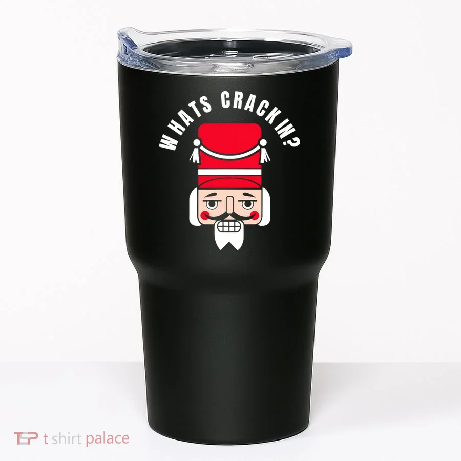 Vintage Whats Crackin Funny Christmas Nutcracker Tumbler