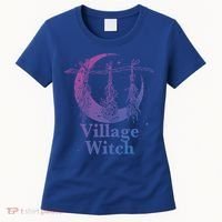 Village Witch Funny Saying Sarcastic Witchcraft Cool Witch Cool Gift Women's T-Shirt thumb 0