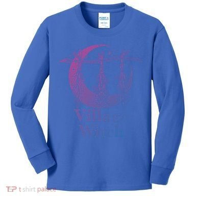 Village Witch Funny Saying Sarcastic Witchcraft Cool Witch Cool Gift Kids Long Sleeve Shirt
