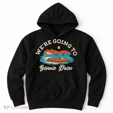 Vintage Were Going To Bonnie Doon Hoodie