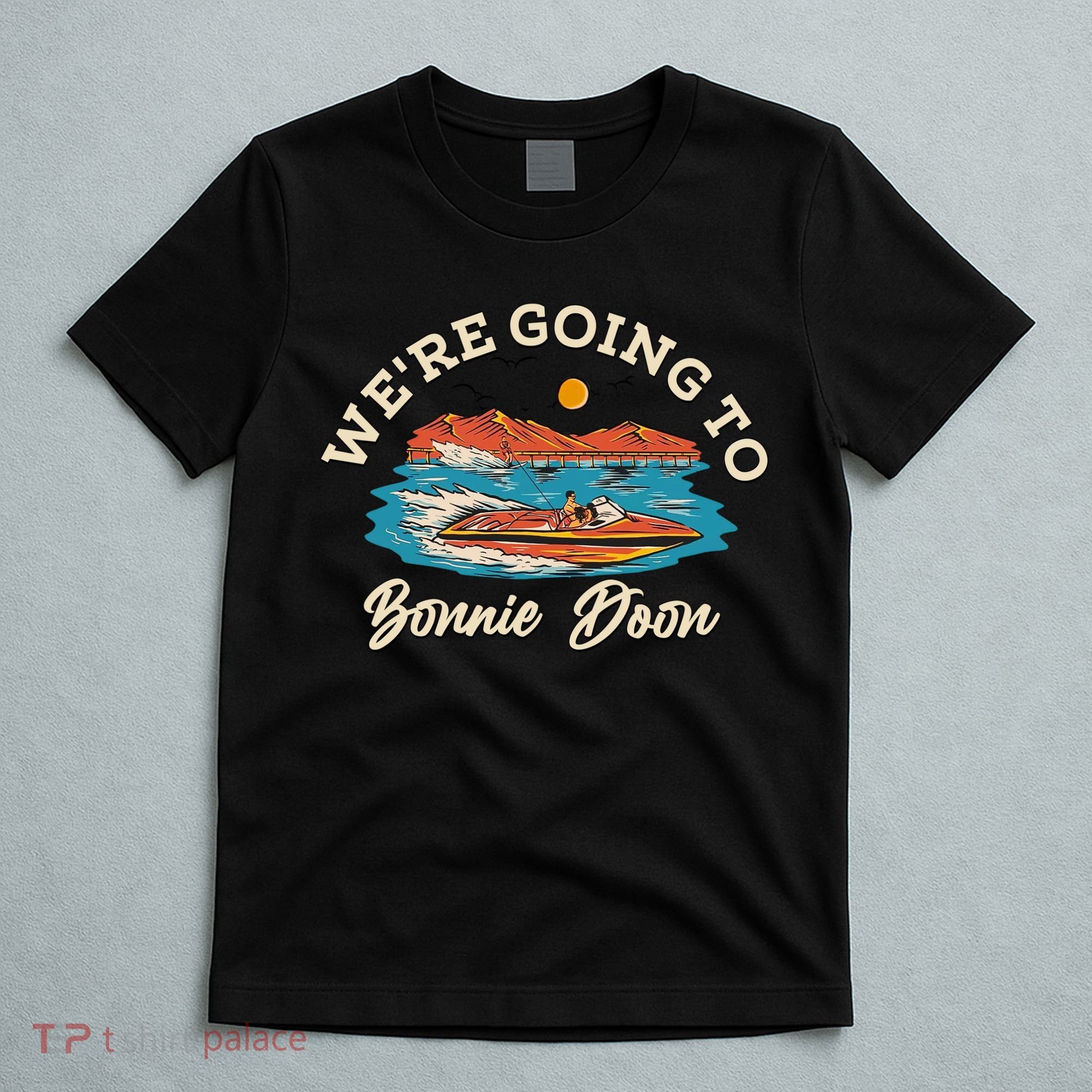 Vintage Were Going To Bonnie Doon T-Shirt