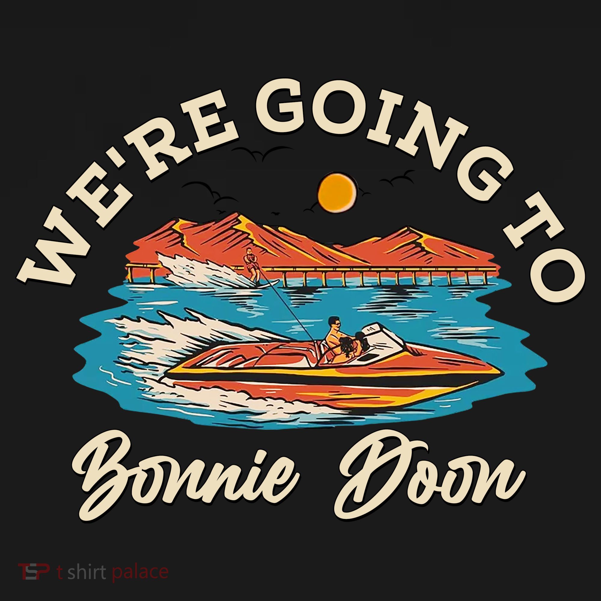 Vintage Were Going To Bonnie Doon T-Shirt