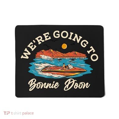 Vintage Were Going To Bonnie Doon Mousepad