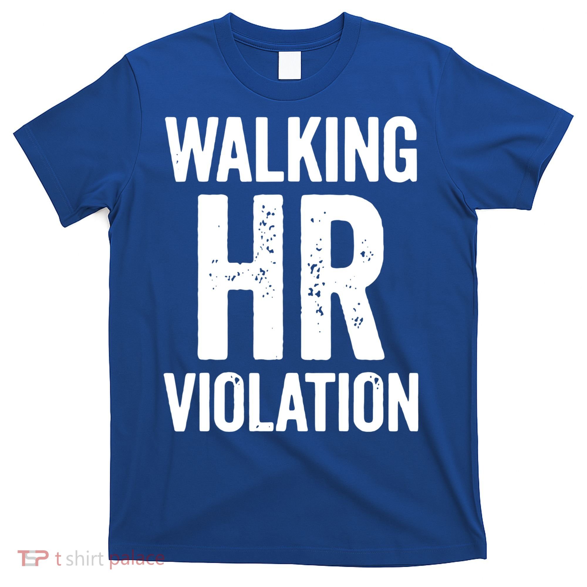 Vintage Walking HR Violation HR Human Resources Nightmare T-Shirt