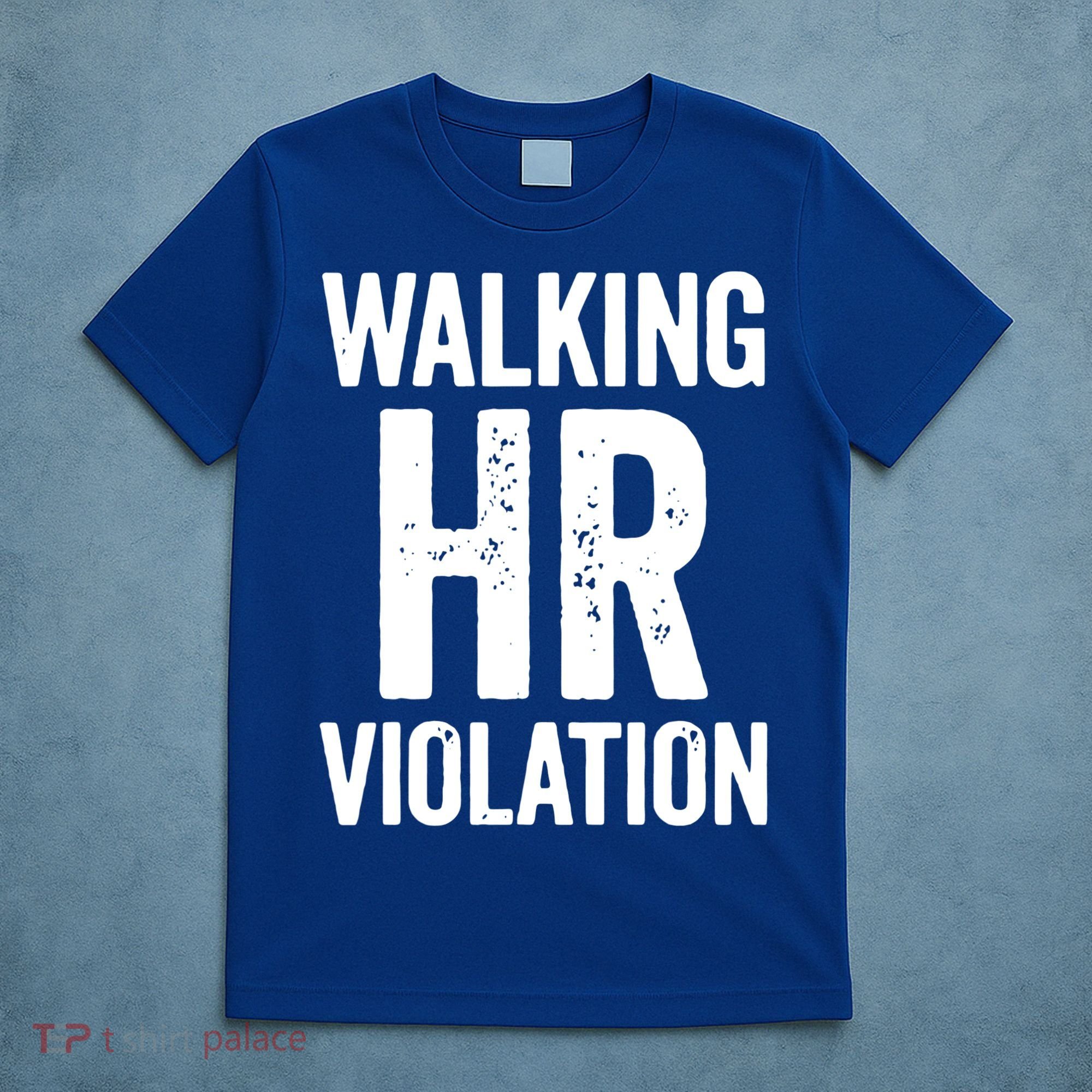 Vintage Walking HR Violation HR Human Resources Nightmare T-Shirt