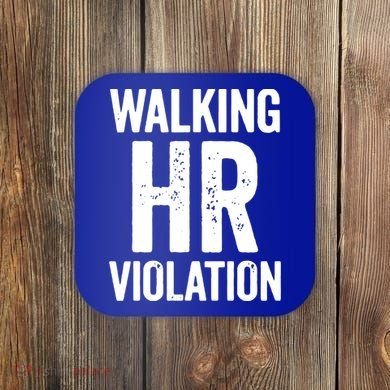 Vintage Walking HR Violation HR Human Resources Nightmare Coaster