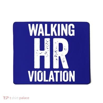 Vintage Walking HR Violation HR Human Resources Nightmare Mousepad
