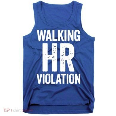 Vintage Walking HR Violation HR Human Resources Nightmare Tank Top