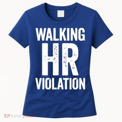 Vintage Walking HR Violation HR Human Resources Nightmare Women's T-Shirt
