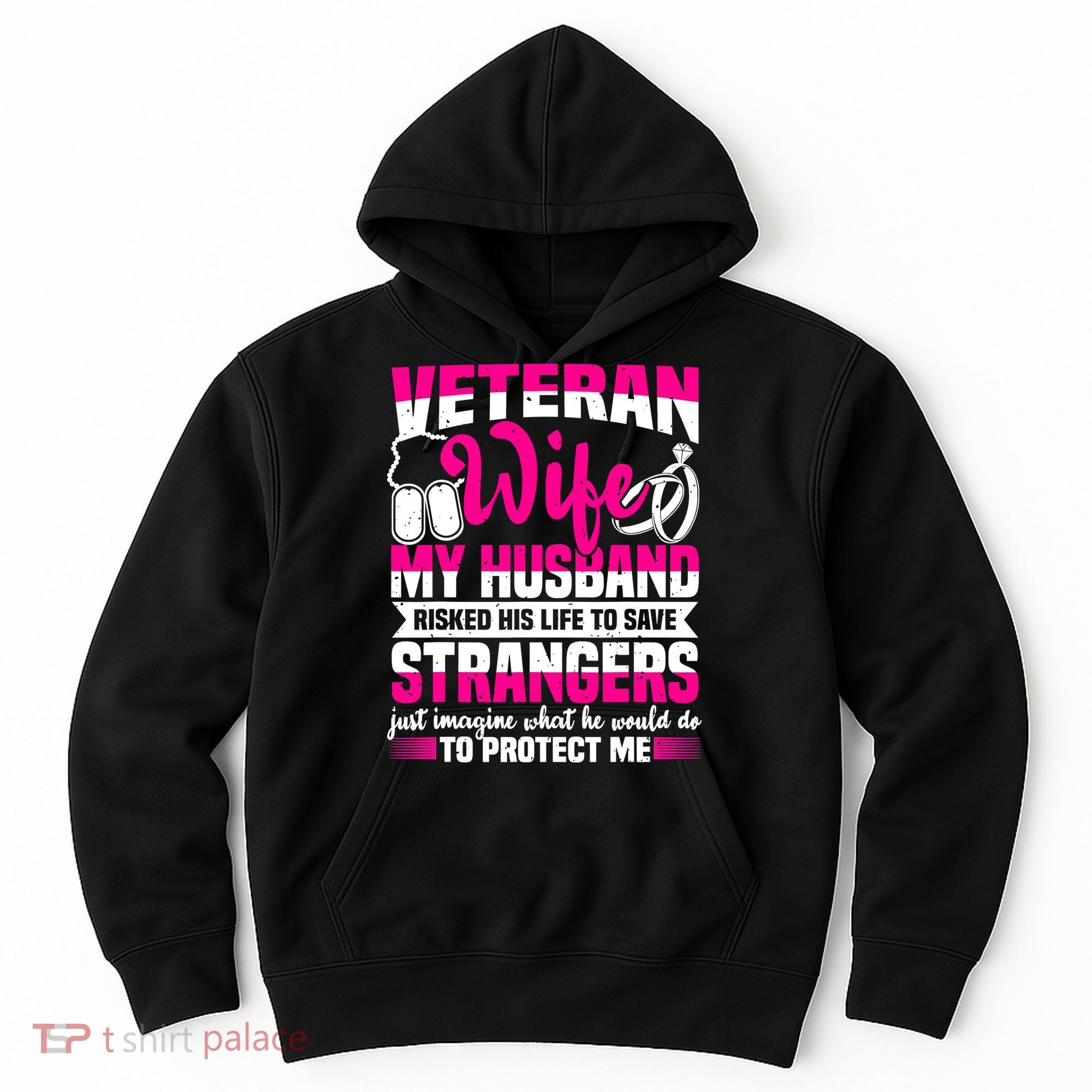 Veteran Wife Husband Soldier Saying For Military Hoodie