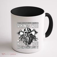 Vikings Will Kill You And Sing Songs About It Funny Viking Coffee Mug thumb 1