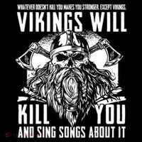 Vikings Will Kill You And Sing Songs About It Funny Viking Coffee Mug thumb 5