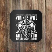 Vikings Will Kill You And Sing Songs About It Funny Viking Coaster thumb 0