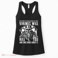 Vikings Will Kill You And Sing Songs About It Funny Viking Women's Tank Top thumb 0