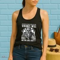 Vikings Will Kill You And Sing Songs About It Funny Viking Women's Tank Top thumb 2
