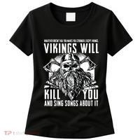 Vikings Will Kill You And Sing Songs About It Funny Viking Women's T-Shirt thumb 0
