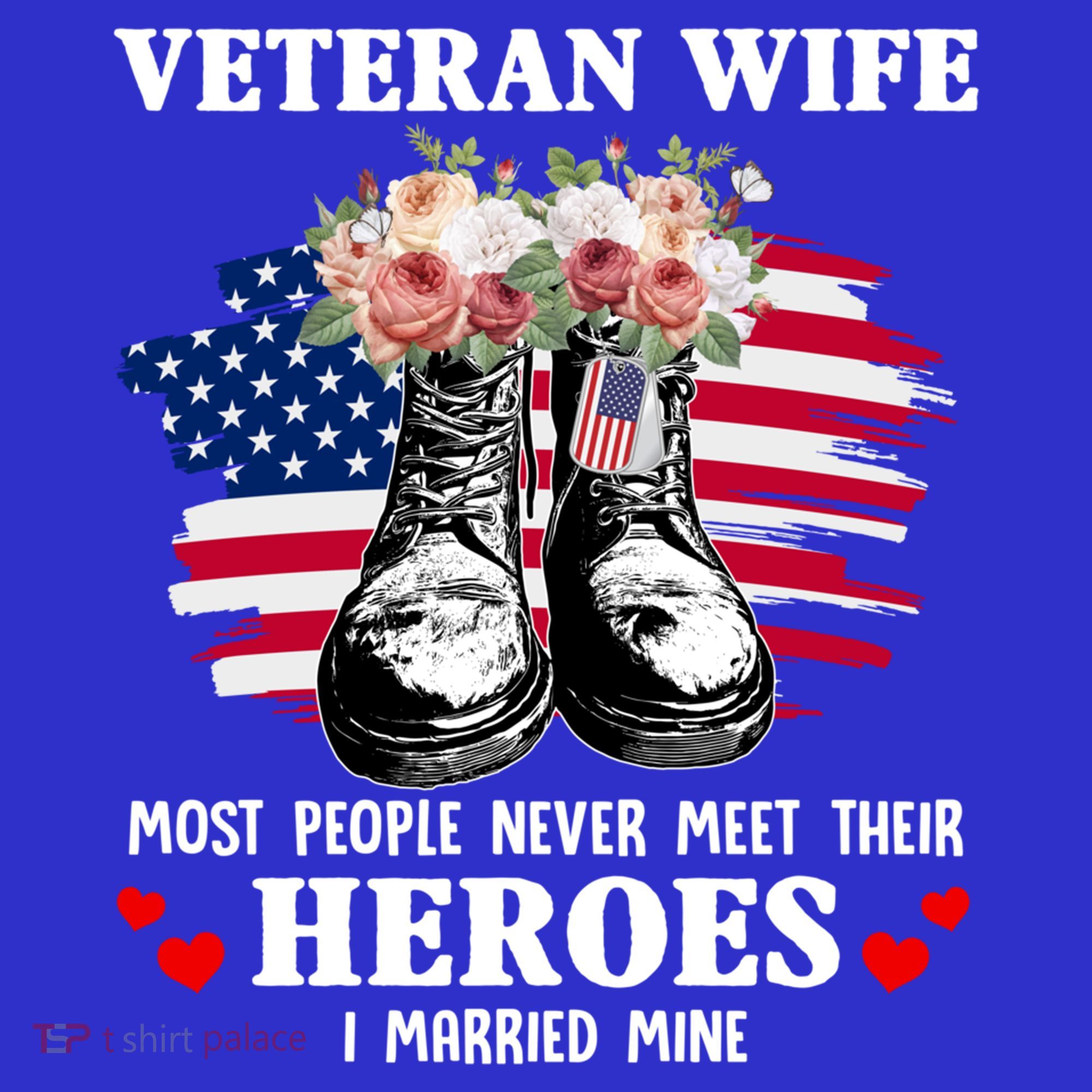 Veteran Wife Most People Never Meet Their Heroes Veteran Day Gift Sweatshirt