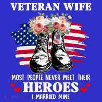 Veteran Wife Most People Never Meet Their Heroes Veteran Day Gift Polo thumb 2
