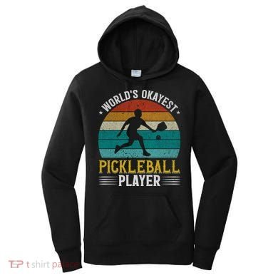 Vintage Worlds Okayest Pickleball Player Paddle Women's Hoodie