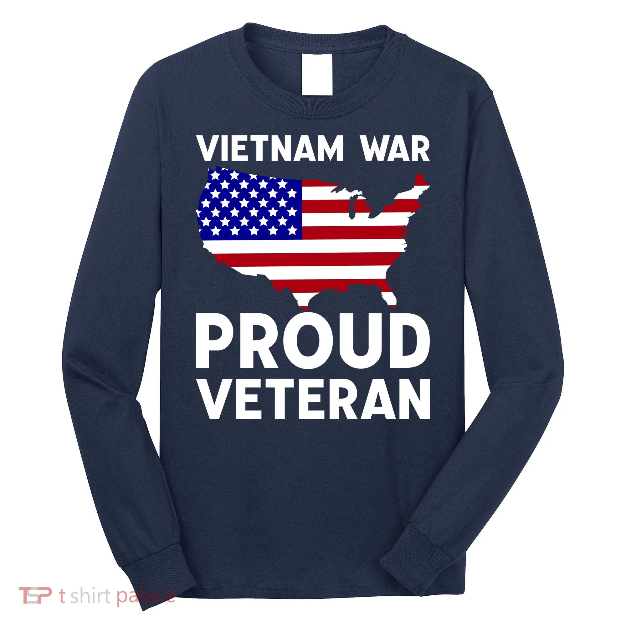 Vietnam War Proud Veteran Long Sleeve Shirt