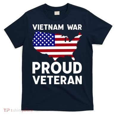 Vietnam War Proud Veteran T-Shirt
