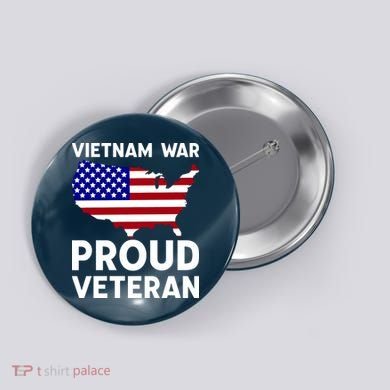 Vietnam War Proud Veteran Button