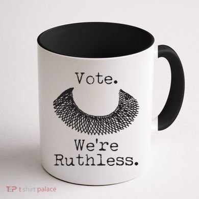 Vote We're Ruthless RBG Ruth Bader Ginsburg Coffee Mug back