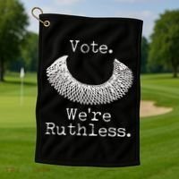 Vote We're Ruthless RBG Ruth Bader Ginsburg Golf Towel thumb 1