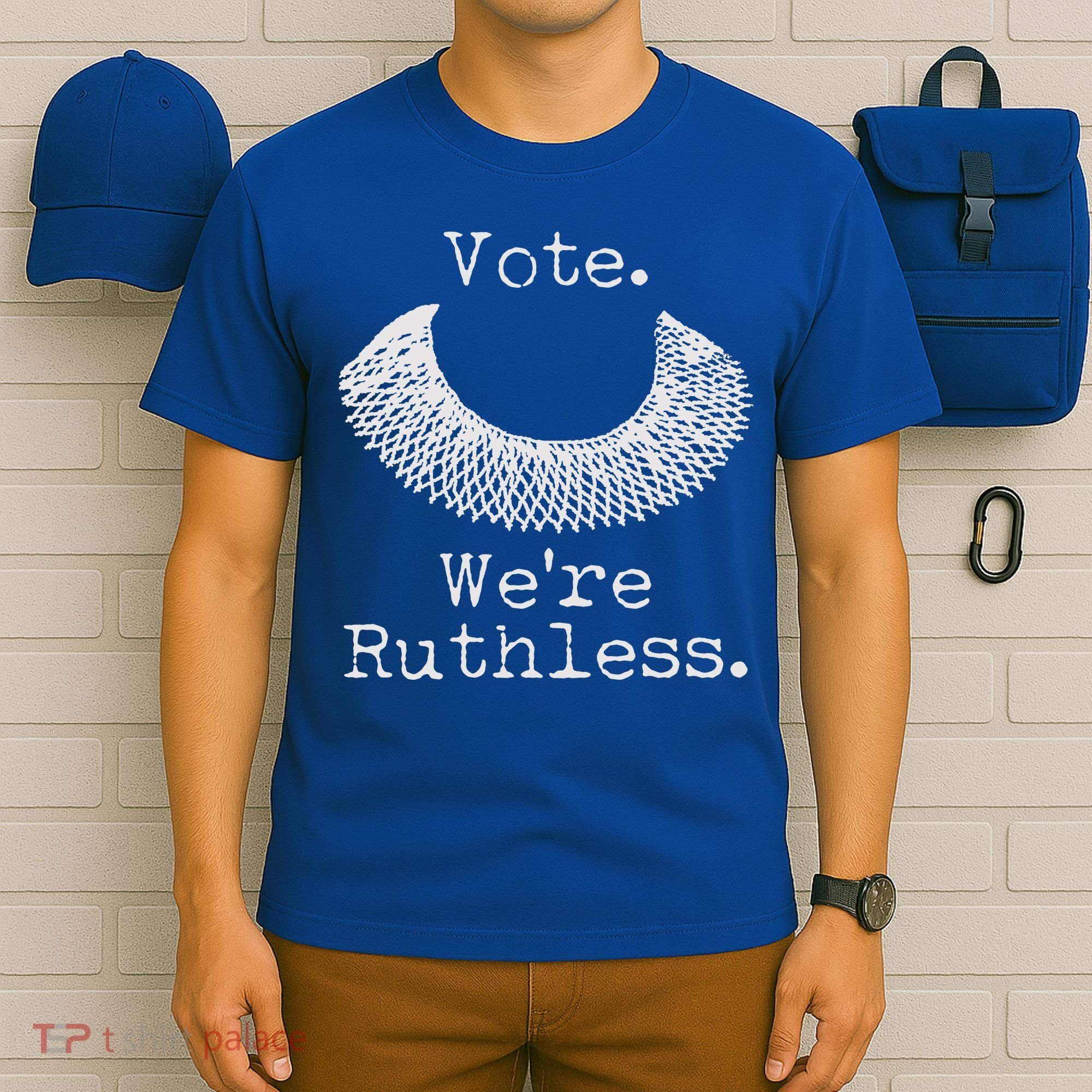Vote We're Ruthless RBG Ruth Bader Ginsburg T-Shirt
