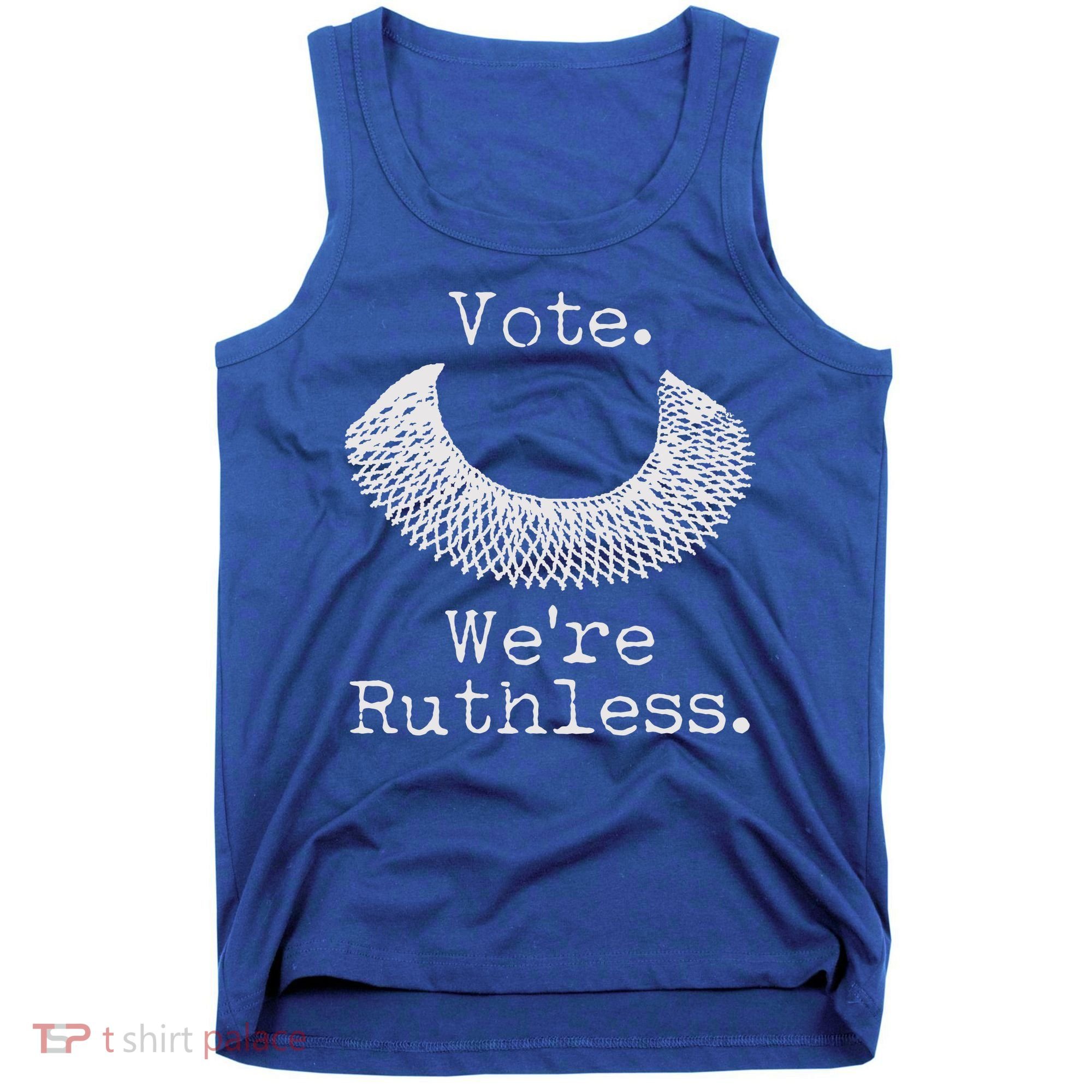 Vote We're Ruthless RBG Ruth Bader Ginsburg Tank Top