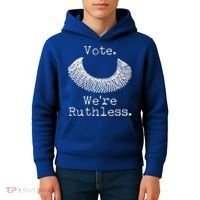 Vote We're Ruthless RBG Ruth Bader Ginsburg Kids Hoodie thumb 4