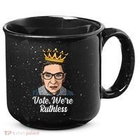 Vote We're Ruthless Ruth Bader Ginsburg Equal Rights 15oz Campfire Ceramic Mug thumb 0