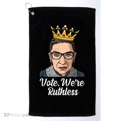Vote We're Ruthless Ruth Bader Ginsburg Equal Rights Golf Towel