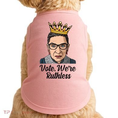 Vote We're Ruthless Ruth Bader Ginsburg Equal Rights Doggie Tank