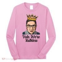 Vote We're Ruthless Ruth Bader Ginsburg Equal Rights Long Sleeve Shirt thumb 0