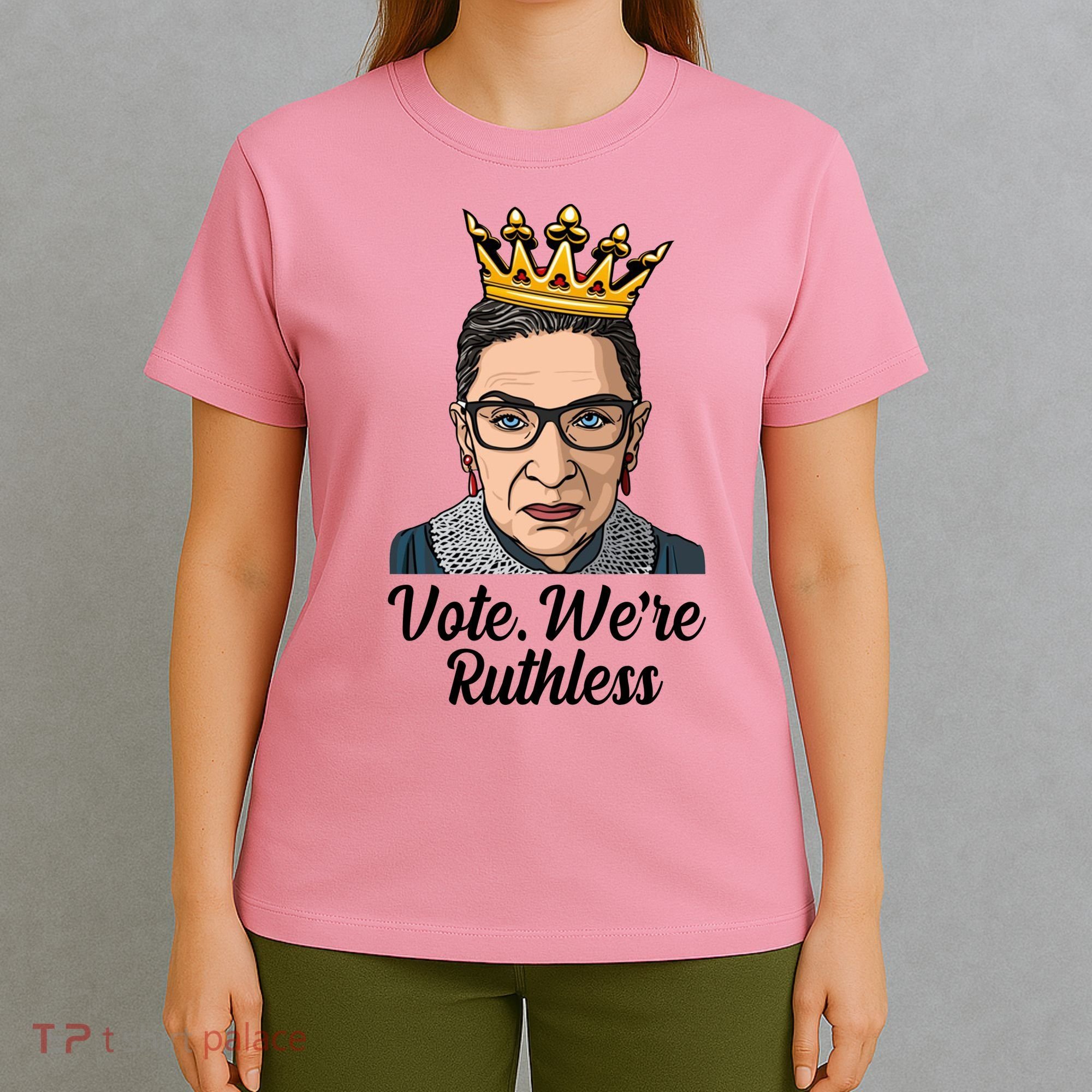 Vote We're Ruthless Ruth Bader Ginsburg Equal Rights T-Shirt