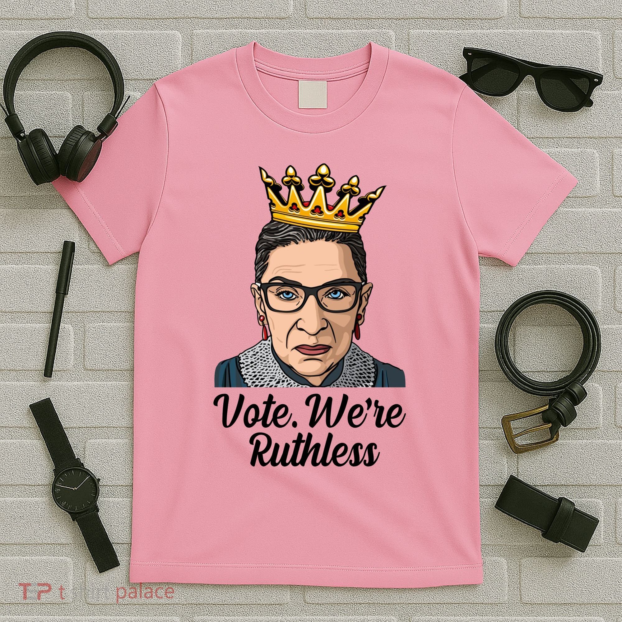 Vote We're Ruthless Ruth Bader Ginsburg Equal Rights T-Shirt
