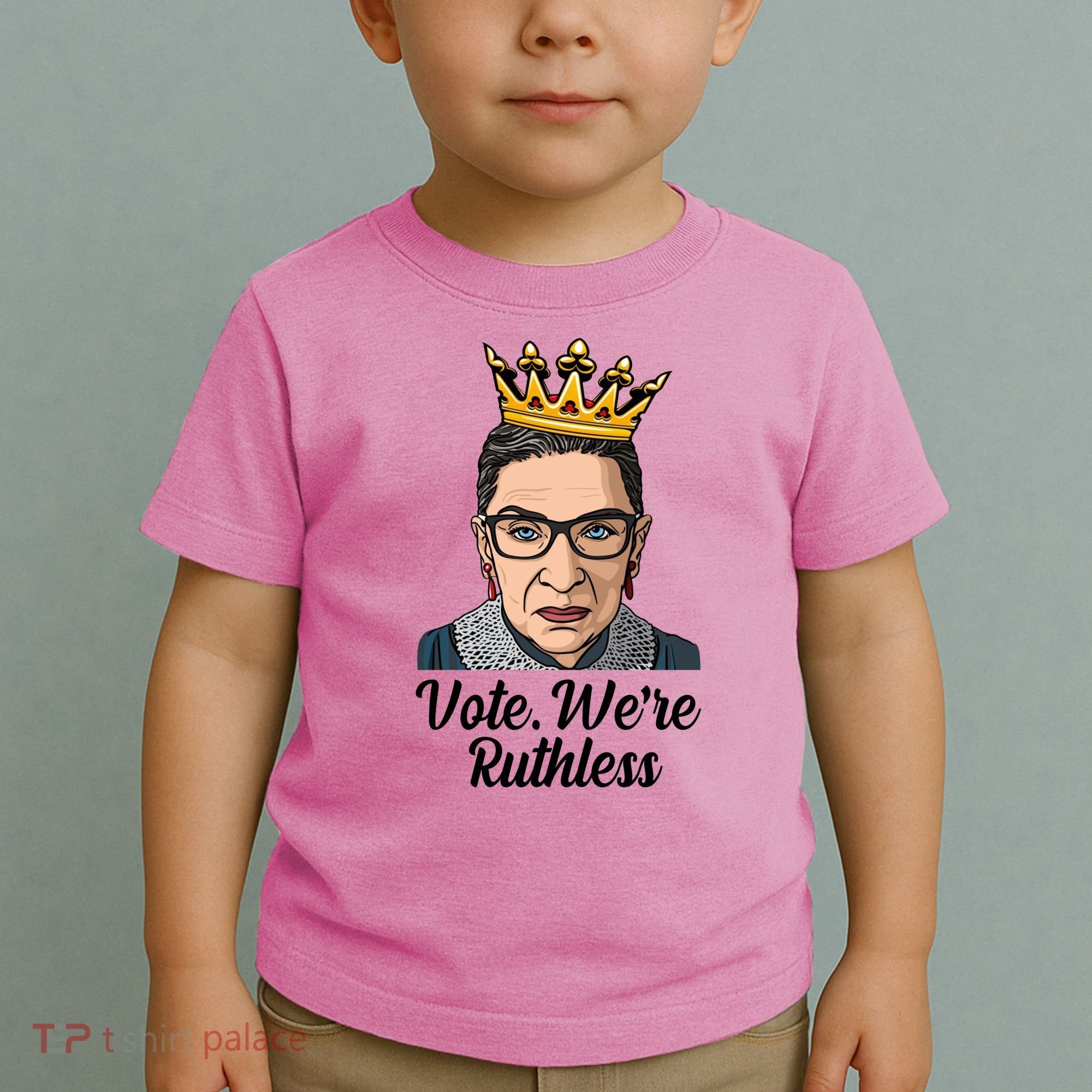 Vote We're Ruthless Ruth Bader Ginsburg Equal Rights Toddler T-Shirt