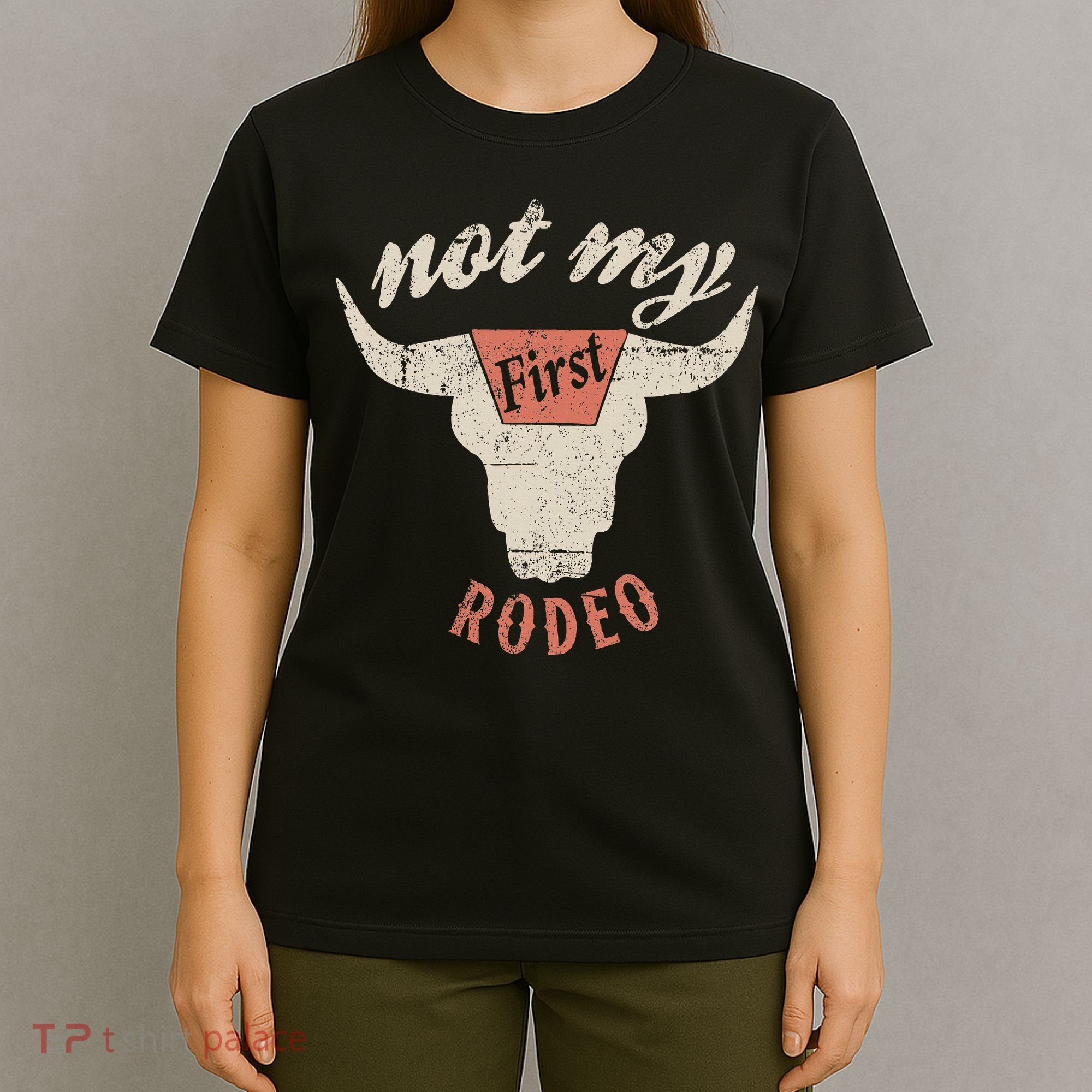 Vintage Western Rodeo Bull Skull Not My First Rodeo T-Shirt