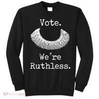 Vote. We're Ruthless. Women's Rights Pro Choice Roe 1973 Sweatshirt thumb 0