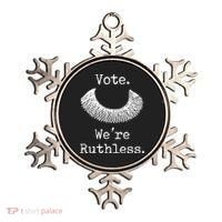 Vote. We're Ruthless. Women's Rights Pro Choice Roe 1973 Ornament thumb 0