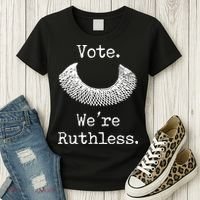 Vote. We're Ruthless. Women's Rights Pro Choice Roe 1973 Women's T-Shirt thumb 3