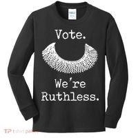 Vote. We're Ruthless. Women's Rights Pro Choice Roe 1973 Kids Long Sleeve Shirt thumb 0