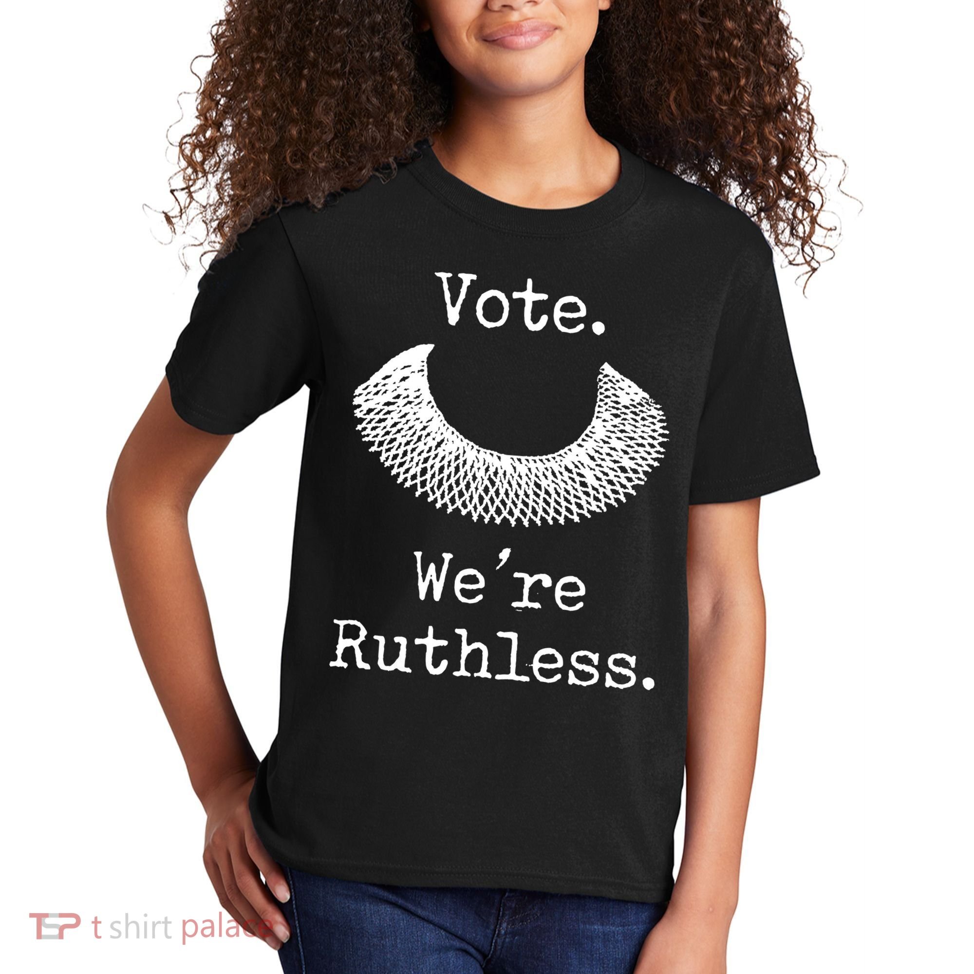 Vote. We're Ruthless. Women's Rights Pro Choice Roe 1973 Kids T-Shirt