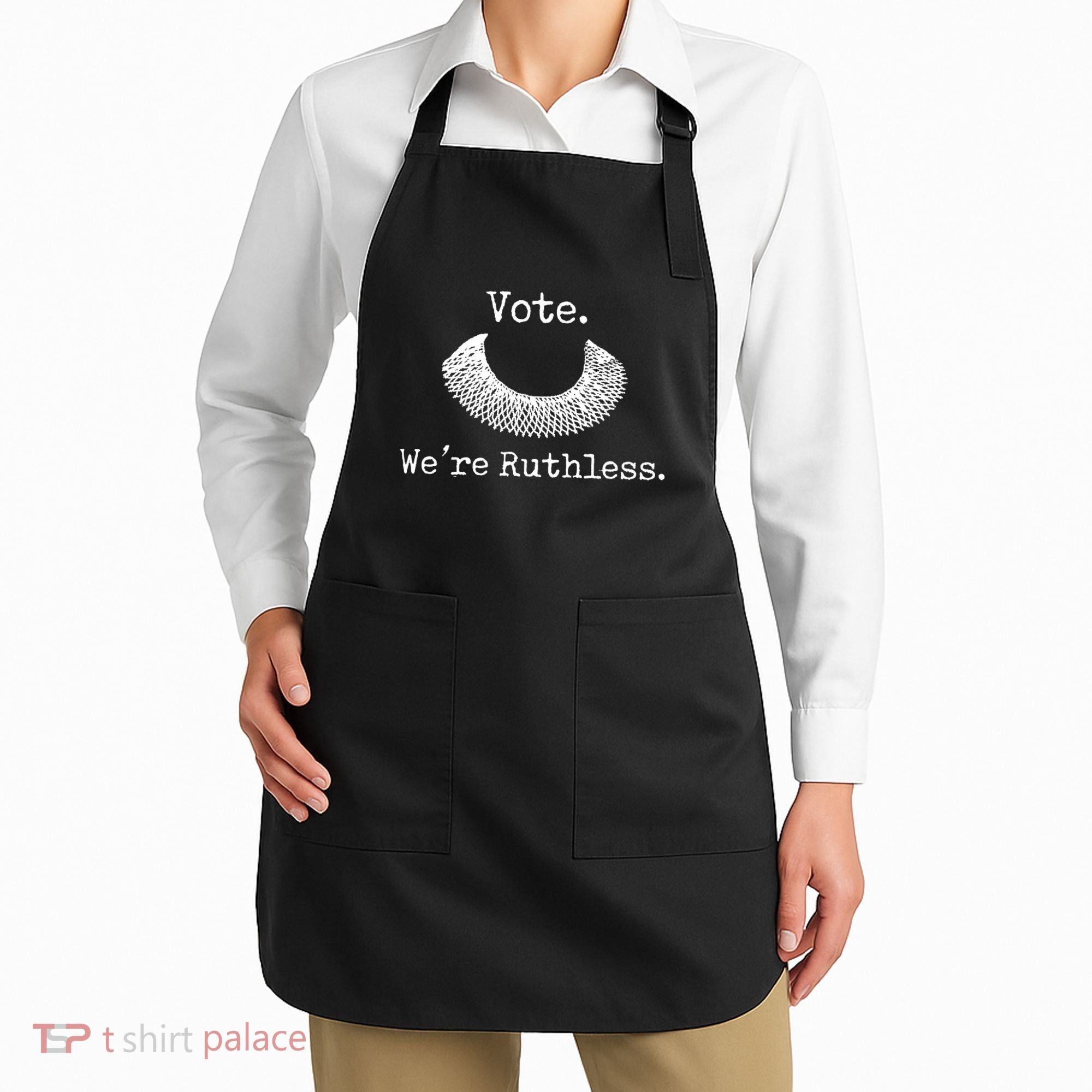 Vote We're Ruthless Rights Pro Choice Roe 1973 Feminist Apron